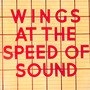 Wings At The Speed Of Sound - Wings