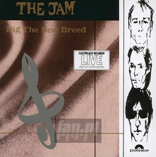 Dig The New Breed - The Jam