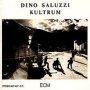Kultrum - Dino Saluzzi