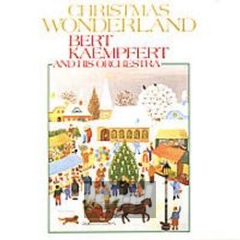Christmas Wonderland - Bert Kaempfert