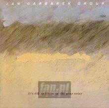 It's Ok To Listen To The Gray Voice - Jan Garbarek