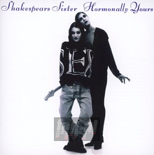 Hormonally Yours - Shakespear's Sister