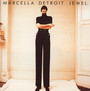 Jewel - Marcella Detroit