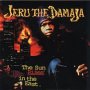 The Sun Rises In The East - Jeru The Damaja