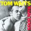 Rain Dogs - Tom Waits