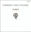 Works vol.2 - Emerson, Lake & Palmer