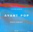 Avant Pop - Lester Bowie