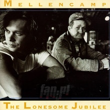Lonesome Jubilee - John Mellencamp