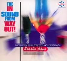 The In Sound From Way Out - Beastie Boys