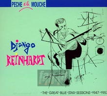 Peche A La Mouche 1947-1953 - Django Reinhardt