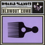 Blowout Comb - Digable Planets