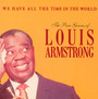 We Have All The Time In The World - Louis Armstrong