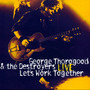 Let's Get Together - George Thorogood