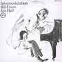 Intermodulation - Bill Evans / Jim Hall
