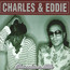 Chocolate Milk - Charles & Eddie