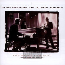 Confessions Of A Pop Group - The Style Council 