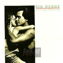 Big Daddy - John Mellencamp