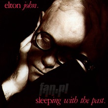 Sleeping With The Past - Elton John