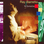 & New World... My Summertime - Ray Barretto