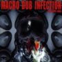Macro Dub Infe Ction vol. - V/A