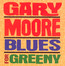 Blues For Greeny - Gary Moore