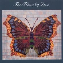The House Of Love [3RD Album] - The House Of Love 