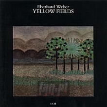 Yellow Fields - Eberhard Weber
