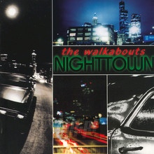 Nighttown - The Walkabouts