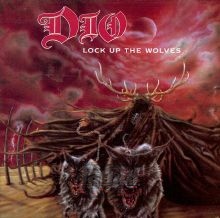 Lock Up The Wolves - DIO