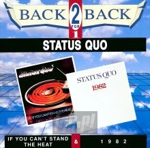 If You Can't Stand The Heat - Status Quo