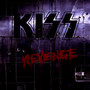 Revenge - Kiss