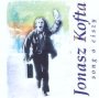 Song O Ciszy - Jonasz  Kofta 