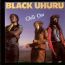 Chill Out - Black Uhuru