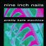 Pretty Hate Machine - Nine Inch Nails