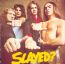 Slayed? - Slade