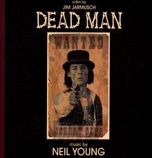 Dead Man OST - Neil Young - powiększ Dead Man OST - Neil Young