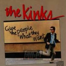 Give The People What They Want - The Kinks