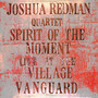 Spirit Of The Moment - Joshua Redman