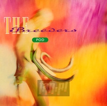 Pod - The Breeders