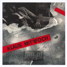 Klaus Mitffoch - Klaus Mitffoch - bigger Klaus Mitffoch - Klaus Mitffoch
