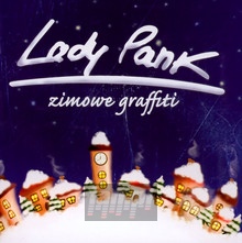 Zimowe Graffiti - Lady Pank
