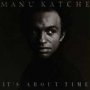 It's About Time - Manu Katche