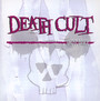 Death Cult: Ghost Dance - The Cult