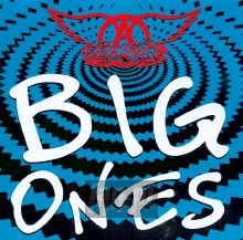 Big Ones: Best Of - Aerosmith Big Ones: Best Of - Aerosmith