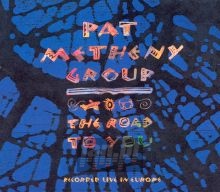The Road To You - Pat Metheny