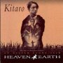 Heaven & Earth  OST - Kitaro