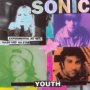 Experimental Jet Set, Trash - Sonic Youth