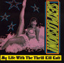 Sexplosion! - My Life With The Thrill Kill Kult