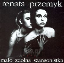 Mao Zdolna Szansonistka - Renata Przemyk