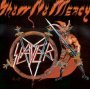 Show No Mercy - Slayer